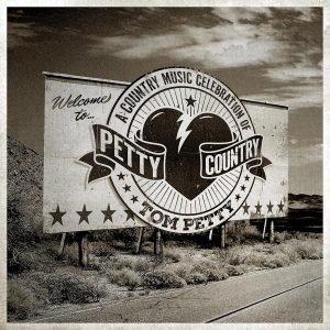 Petty Country: A Country Music Celebration Of Tom Petty [2 LP]