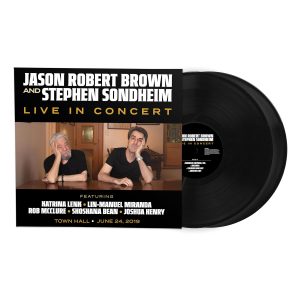 Jason Robert Brown and Stephen Sondheim: Live in Concert
